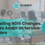NDIS Changes Recently